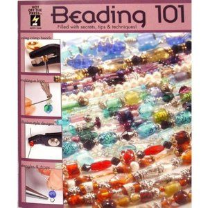 Hot Off The Press - Beading 101